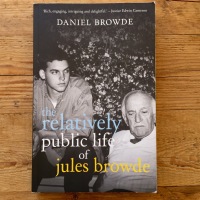 From the Jozi Bookstore: The Relatively Public Life of Jules Browde